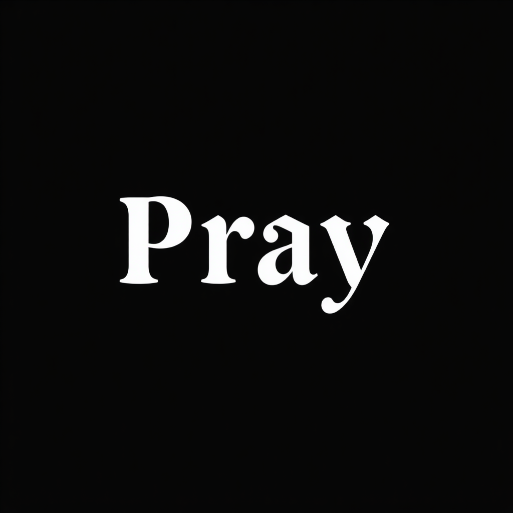 "Pray" with a sharp font on a black background and with font.