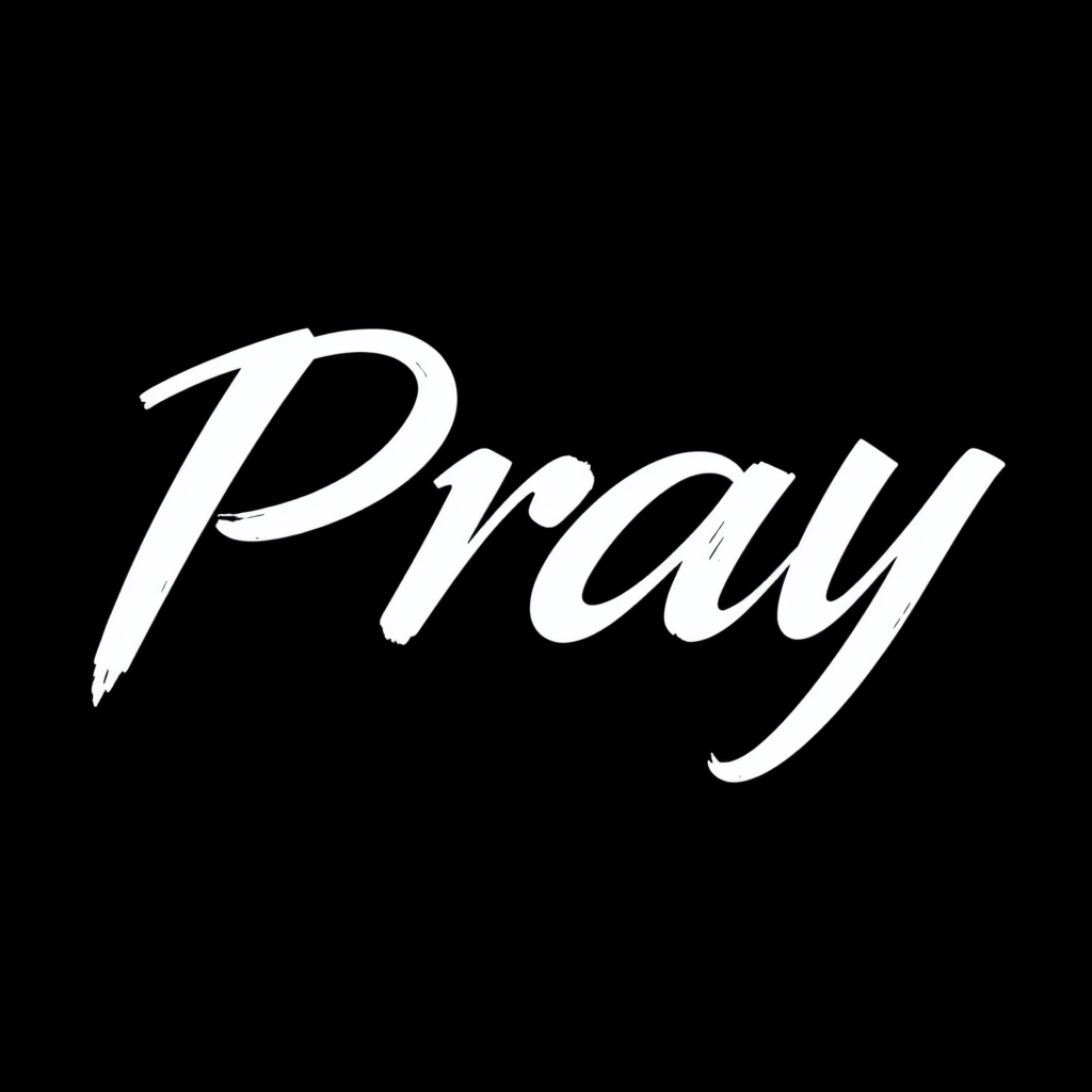 "Pray" with a sharp font on a black background and with font.